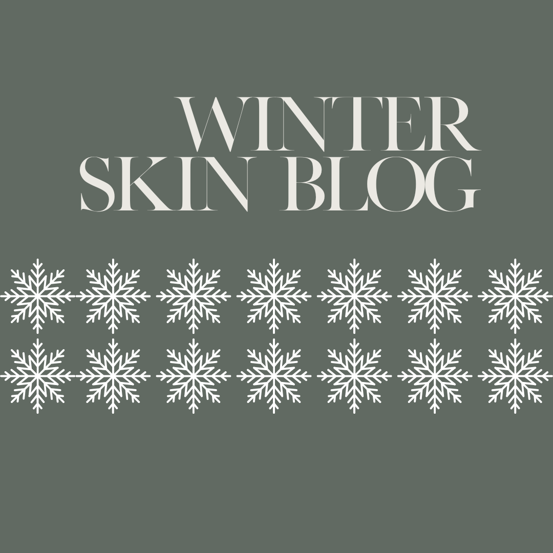 Our Winter Skincare Guide for Healthy, Glowy Skin